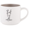 КРУЖКА "КОФЕМАНИЯ BUT FIRST COFFEE" 470 МЛ 260-980